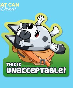 This Is Unacceptable Sticker