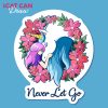 Never Let Go Sticker